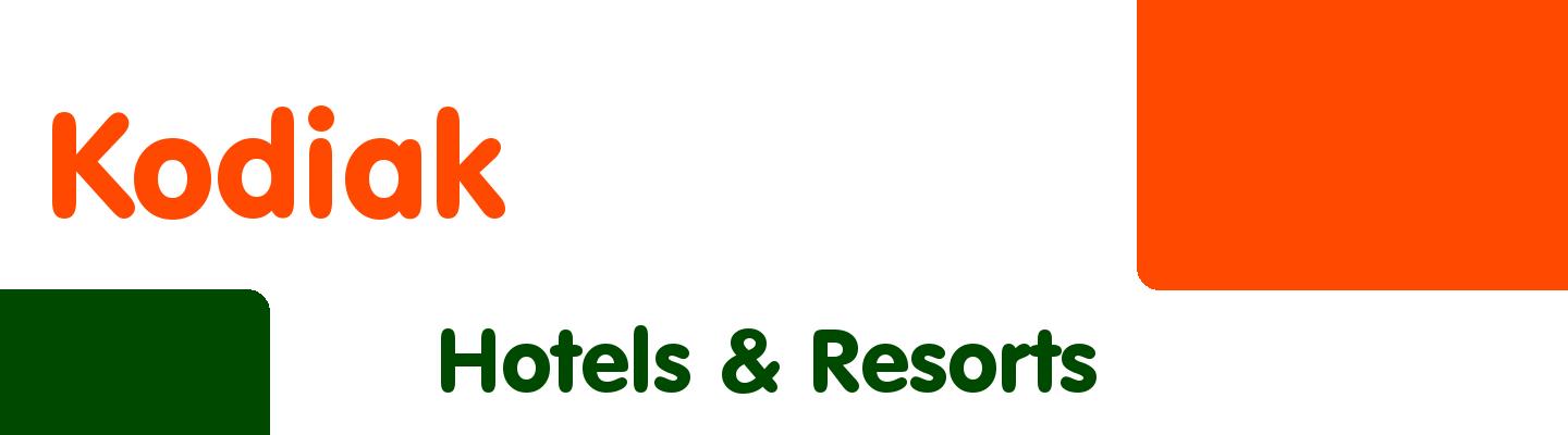 Best hotels & resorts in Kodiak - Rating & Reviews